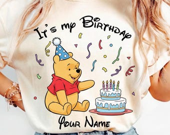 Custom Winnie the Pooh It’s My Birthday T-shirt, Personalized Disney Birthday Tee