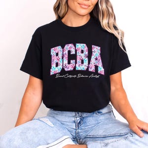 Floral BCBA Shirts, Board Certified Behavior Analyst Shirt, Back To School Shirt, Behavior Analyst Shirt, Behavior Therapy
