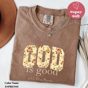 God is good Christian shirt Comfort Colors, Religious T-shirt for women, Bible verse shirt gift