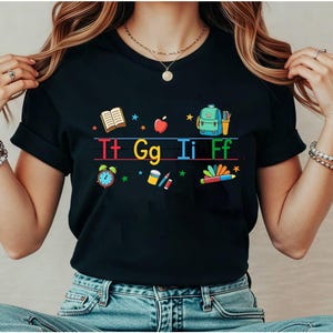TGIF Teacher Shirt, Alphabet Teacher Shirt, Kindergarten Teacher Shirt, Teacher Christmas Gift, Teacher Appreciation Gift