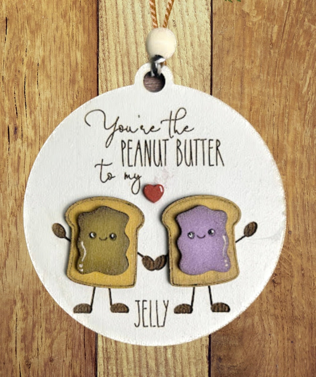 Youre the Peanut Butter to My Jelly. Best Friend/ Partner Ornament Etsy