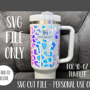 Stanley 40oz Quencher Wrap SVG / Stanley Leopard Print SVG / Stanley Cheetah Print SVG / Descargar archivos cortados para Cricut y Silhouette