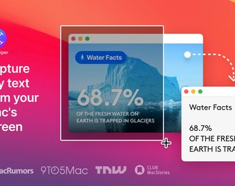 May include: A screenshot of a website displaying the text "Water Facts" and the statistic "68.7% of the fresh water on Earth is trapped in glaciers". The screenshot is being copied to another window using a software program called TextSniper.
