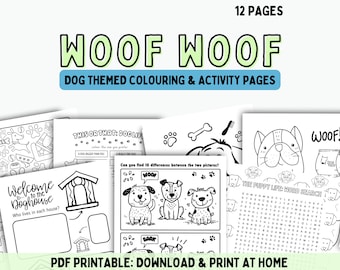 WOOF WOOF 12 pagine di attività per cani + colorazione per bambini / simpatico pacchetto a tema cucciolo di cane per bambini / tema cane per la prima elementare / festa per cani
