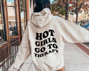 Hot Girls Go To Therapy Shirts, Aesthetic Mental Health Sweatshirt, Psychotherapist Hoodie, Future Therapist Tee, Best Friend Gifts, D7084