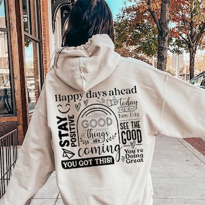 Sudadera de moda Stay Positive, sudadera con capucha de vibraciones positivas estéticas, regalo de camisa inspiradora para mujeres, camisa con estampado de espalda motivacional, DP6086