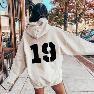 Custom Number Hoodie, Personalized Birthday Shirt, Gift for Bff,19th Birthday Sweatshirt, Custom Birthday Shirt, Birth Year Number Tee,D6883