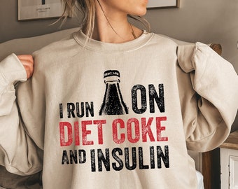 I Run On Diet Coke and Insulin Shirt,  Diabetes Awareness Shirt, Diabetes Support Tee, Gift For Diabetic, Diabetic Lifestyle Shirt,D6802