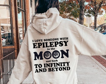 I Love Someone With Eplilepsy Hoodie, Epilepsy Awareness Month Shirts, Epilepsy Support Sweatshirt, Womens To The Moon And Back Tee, D6917