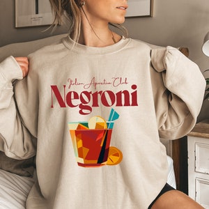 Italian Drinking Sweatshirt, Negroni Cocktail Hoodie, Women's Funny Drinking Shirt, Summer Aperitivo Shirt, Trendy Party Hoodie,D6986