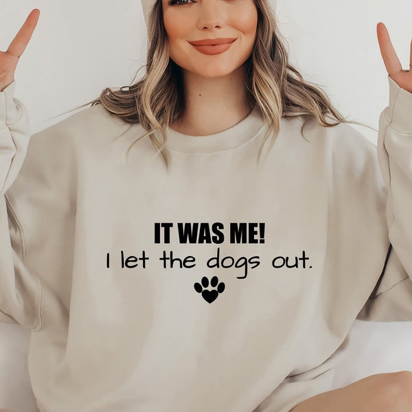 It Was Me I Let The Dogs Out Shirt, Dog Walker Shirt, Gift For Dog Walker, Dog Sitter Shirt, Funny Dog Shirts, Dog Sitter Gifts, DA5771