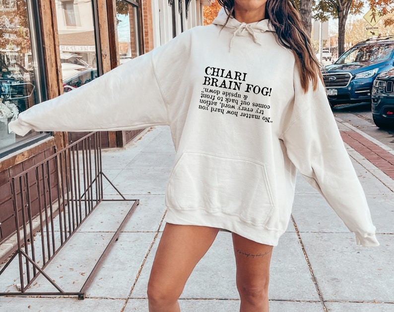 Chiari Brain Fog Sweatshirt, Funny Chiari Malformation Shirt, Chronic Brain Illness Hoodie, Chiari Malformation Awareness Gift, D7753 image 3