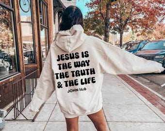 Sweat-shirt « Jésus est le chemin, la vérité et la vie », T-shirt Jean 14:6, T-shirt chrétien pour femme, Sweat-shirt avec verset biblique, Cadeau pour elle
