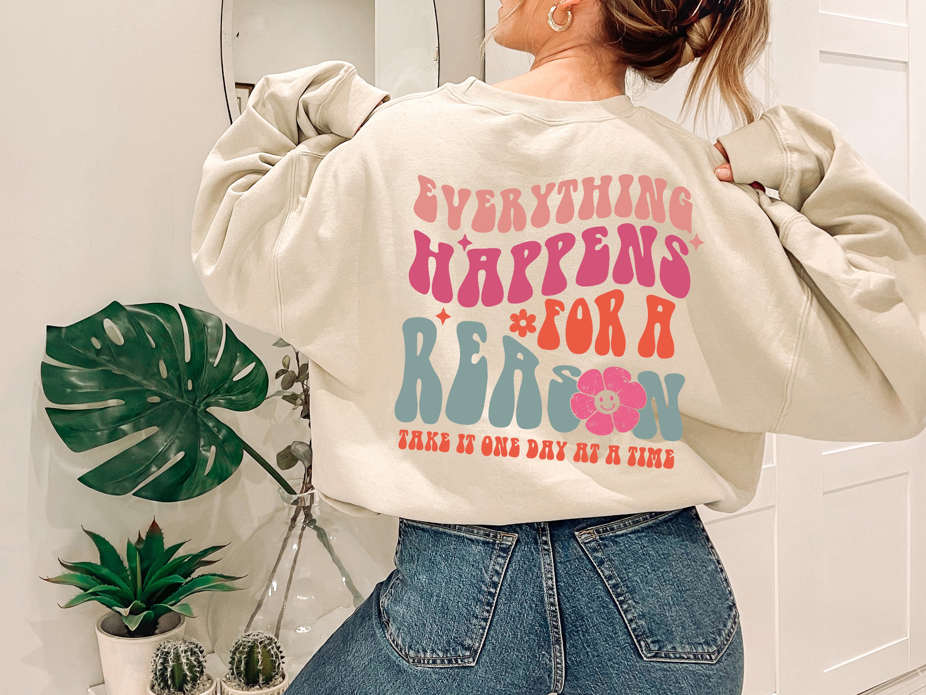 Everything Happens for A Reason Hoodie, Trendy Women's Shirts