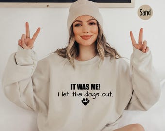 T-shirt « C'est moi qui ai laissé sortir les chiens », T-shirt pour promeneur de chiens, Cadeau pour promeneur de chiens, T-shirt pour gardien de chiens, T-shirts humoristiques pour chiens, Cadeaux pour gardiens de chiens