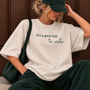 It's A Good Day To Write Sweatshirt, Writer Hoodie For Literature Student, Write Baby Tee, Future Author T-Shirt, Writing Lover Gift