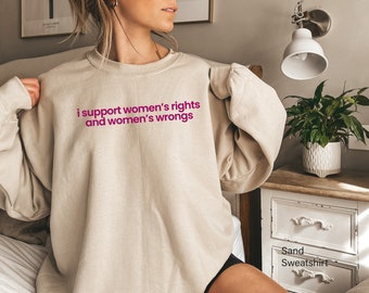 Chemise Je soutiens les droits et les torts des femmes, chemise féministe, chemise des droits des femmes, cadeaux pour l'égalité, chemise féminisme, chemise femme mignonne Power, D5386