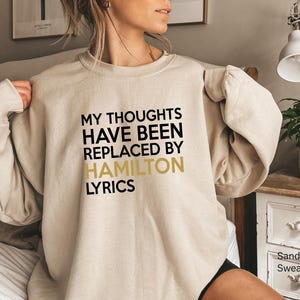 Alexander Hamilton Sweatshirt, Hamilton Lyrics Hoodie, Broadway Fan Shirt