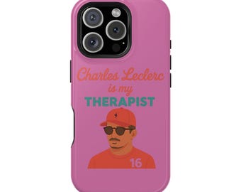 Phone Cases, Charles Leclerc is My Therapist Funny Phone Case, Impact-Resistant Covers, Protective Smartphone Accessories, Gift for F1 Fans,