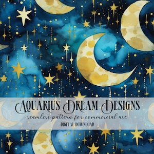 May include: Seamless pattern featuring gold crescent moons and stars on a dark blue watercolor background. The text "AQUARIUS DREAM DESIGNS" and "seamless pattern for commercial use" is displayed on a white banner.