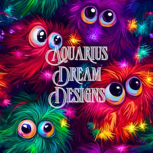 May include: A seamless pattern featuring colorful, fuzzy creatures with large eyes. The background is a dark blue with sparkling stars. The text "Aquarius Dream Designs" is in the center of the image.