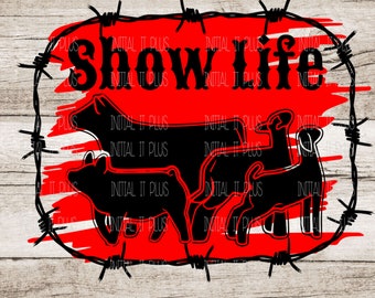 Show Life PNG, Stock show cow, Show pig PNG, western show goat, Show Life lamb PNG Digital Download Sublimation