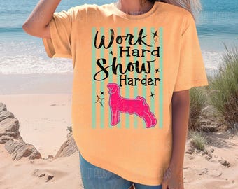 Show Harder Goat PNG, Stock Show Life Digital Download
