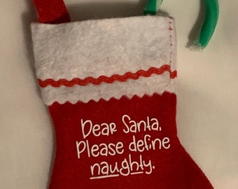 Define Naughty Mini Stocking Ornament