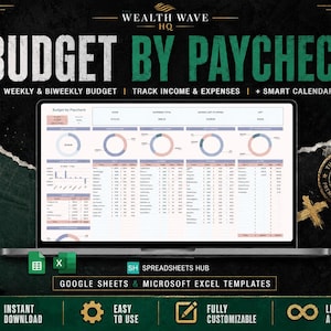 May include: A laptop screen displaying a Budget by Paycheck spreadsheet template with charts, tables, and financial data. The text reads The Wealth Wave HQ, Budget by Paycheck, Weekly & Biweekly Budget, Track Income & Expenses, Smart Calendar, Spreadsheets Hub, Google Sheets & Microsoft Excel Templates.