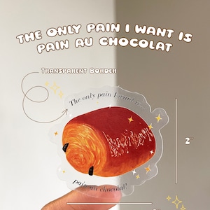 PAIN AU CHOCOLAT | Grappige sticker, leuke sticker, sticker bakkerij, sticker brood, sticker Frans gebak, humor, sticker eten, grappig brood