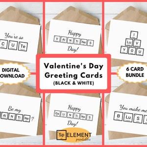 Cartes de Saint-Valentin ringardes imprimables, lot de 6, noir et blanc| Carte 5 x 7 | Carte ringard | Tableau périodique des données | Carte Saint-Valentin Science chimie