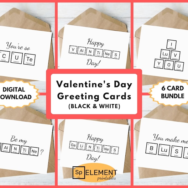 Nerdy Valentine Cards Printable, Bundle of 6, Black & White| 5x7 Card | Nerdy Card | Periodic Table | Science Chemistry Valentine's Day Card