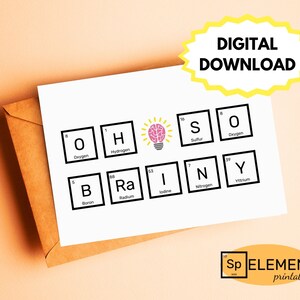 Carte imprimable pour diplômés en sciences -- Oh So Brainy // félicitations, remise des diplômes, étudiant en sciences, majeure en chimie, étudiant en STIM, diplôme obtenu