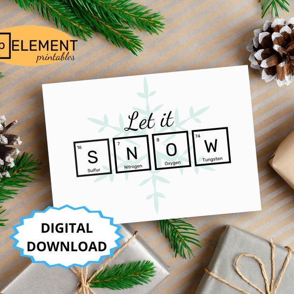 Holiday Card Printable | 5x7 Card | Nerdy Card | Science Card | Teacher Christmas Gift | Happy Holidays Card | Digital Download |Let it Snow