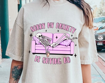 Scusa la mia ansia sta dicendo di no camicia, camicia divertente per la salute mentale, camicia divertente per l'ansia, camicia sarcasmo alla moda, camicia umoristica per la salute mentale, ansia