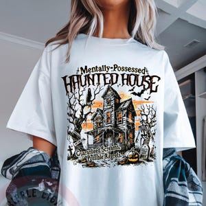 Mentally Possessed Haunted House Tshirt, Funny Halloween, Spooky Haunted House Funny Skeleton Fall Halloween Humor Vintage Tshirt, Halloween