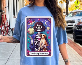 The Dog Rescuer Tarot Card Shirt,  Dog Mama Tarot Card Shirt, Dog Mom Shirt, Pet Lover Tarot Card Shirt, Dog Lover Shirt, Witchy Skeleton