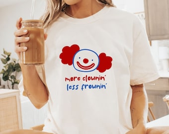 Clown Shirt, Clowncore shirt, clown shirt, Clown core, comfort colors, cute graphic tshirt, born to clown