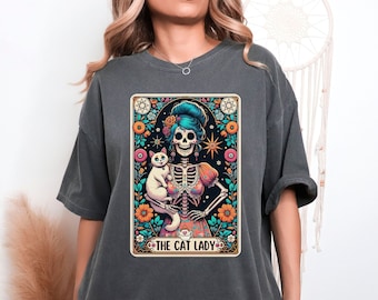 The Cat Lady Tarot Card Tshirt, Snarky Skeleton Tshirt, Cat Woman Funny Cat Lover Skull Tarot, Comfort Colors Tshirt