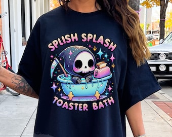Dark Humor Tee, Live Laugh Toaster Bath Shirt, Sarcastic Shirt, Trendy Aesthetic T Shirt, Toaster Bath Sweatshirt, Gag T Shirt, Funny Shirt