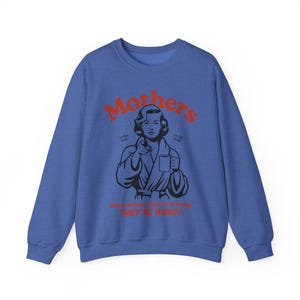 Funny Mom Life-shirt, moeders, zelfs als ze het mis hebben, hebben ze gelijk, trendy vintage retro, Moederdag, Moederdag-shirt met humor, Mom Vibes afbeelding 10