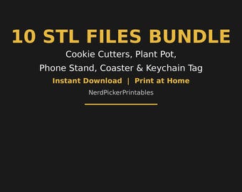 Op de afbeelding: Een digitaal pakket met 10 STL-bestanden met ontwerpen voor koekjesvormpjes, een plantenpot, een telefoonstandaard, een onderzetter en een sleutelhangerlabel. De tekst luidt 10 STL FILES BUNDLE, Cookie Cutters, Plant Pot, Phone Stand, Coaster.