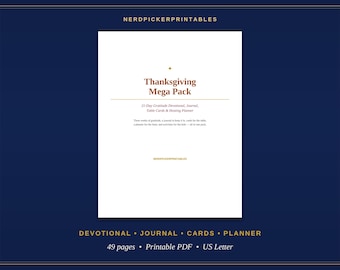 Op de afbeelding: Een wit printbaar document getiteld Thanksgiving Mega Pack met de tekst 21-Day Gratitude Devotional, Journal, Table Cards & Hosting Planner. Het bevat 49 pagina's in PDF-formaat, US Letter-formaat, door Nerdpickerprintables.