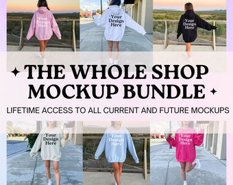 Whole Shop Mockup Bundle, Entire Shop Sale, Lifetime Access, Gildan Sweatshirt Bundle, Comfort Colors Bundle, Whole Shop Pass, Trendy Mockup