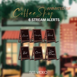Cozy Coffee Shop Stream Alerts, Animated, Sign