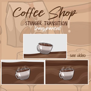 STINGER TRANSITION Coffee Shop! For Twitch and other platforms