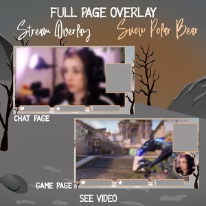 May include: A gray and brown stream overlay template with the text "Snow Polar Bear" and "Stream Overlay" in a white font. The overlay has two sections, one for a chat page and one for a game page. Each section has a heart, star, and dollar sign icon. The overlay is designed for use on Twitch or YouTube.