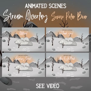 May include: Animated stream overlay featuring a cartoon polar bear family in a snowy mountain landscape. The overlay includes four different scenes: "Offline", "Thank you", "Starting Soon", and "Be Right Back".