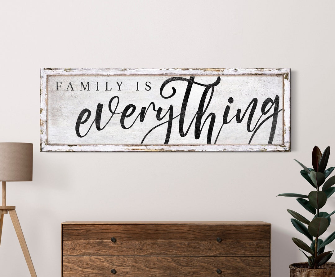 Family is Everything Sign, Family Room Decor, Dining Room Decor ...