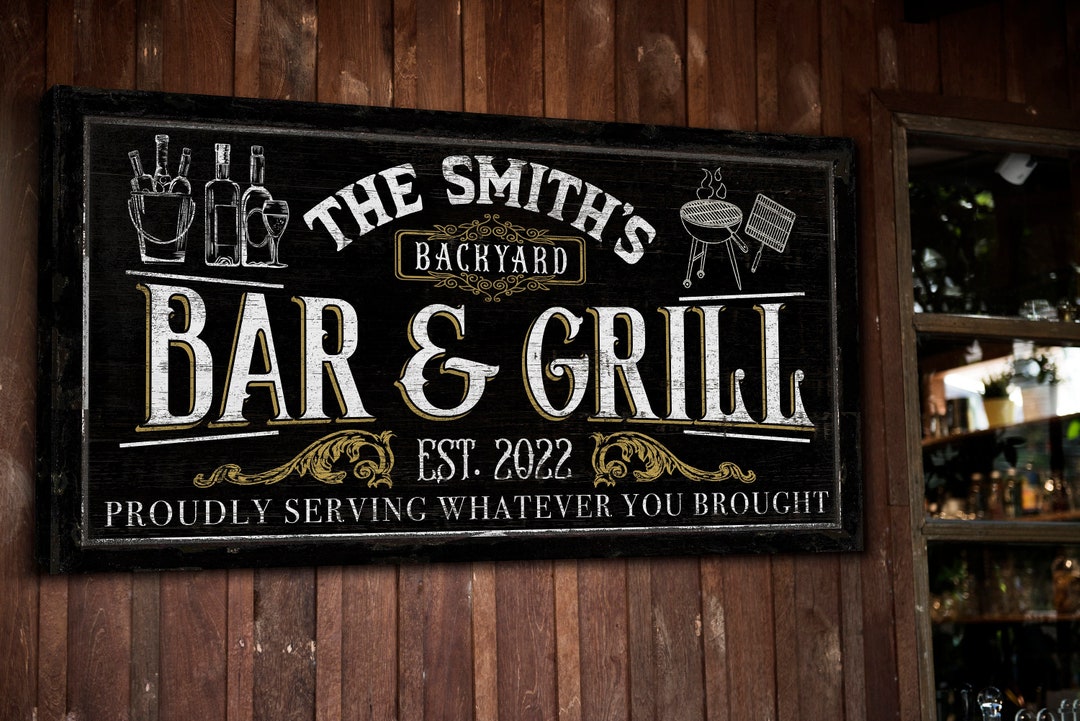 Custom Bar & Grill Sign Outdoor Grill Sign Backyard BBQ Etsy